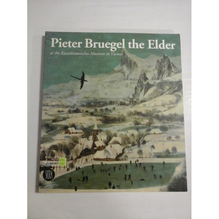 Pieter Bruegel the Elder - At the Kunsthistorisches Museum in Vienna Pieter Bruegel the Elder - At the Kunsthistorisches Museum in Vienna